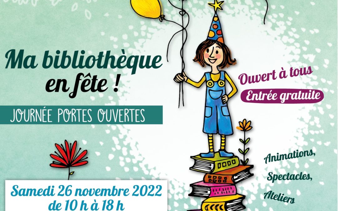 Ma Bibliothèque en Fête : de l’anim’ dans les livres ! – Samedi 26 novembre