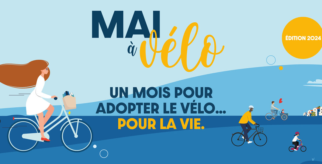 Mai à Vélo… Un mois d’animations pour adopter le vélo, pour la vie !